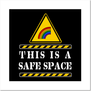 THIS IS A SAFE SPACE (LGBTQIA) Posters and Art